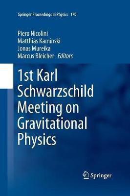 1st Karl Schwarzschild Meeting on Gravitational Physics(English, Paperback, unknown)