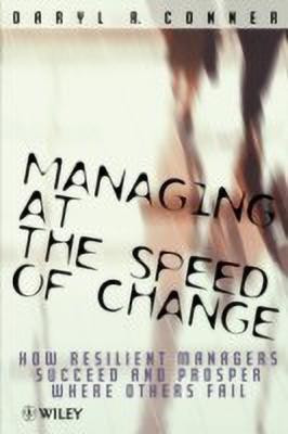 Managing at the Speed of Change(English, Paperback, Conner Daryl R.)