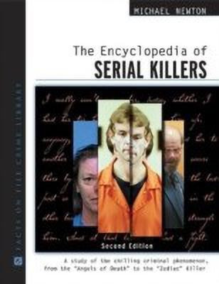The Encyclopedia of Serial Killers(English, Hardcover, Newton Michael)