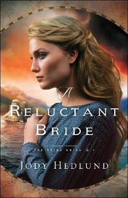 A Reluctant Bride(English, Paperback, Hedlund Jody)