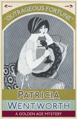 Outrageous Fortune(English, Paperback, Wentworth Patricia)