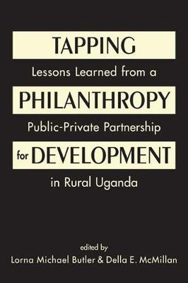 Tapping Philanthropy for Development(English, Hardcover, Butler Lorna Michael)