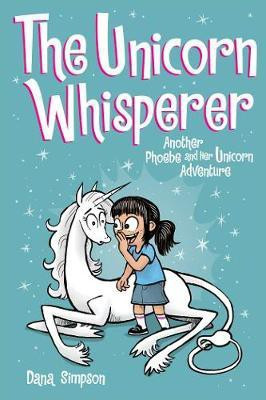 The Unicorn Whisperer: Volume 10(English, Paperback, Simpson Dana)