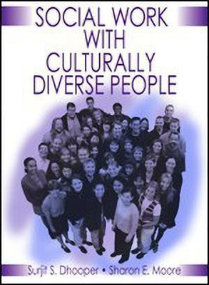 Social Work Practice with Culturally Diverse People(English, Paperback, Dhooper Surjit Singh)