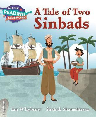Cambridge Reading Adventures A Tale of Two Sinbads 3 Explorers(English, Paperback, Whybrow Ian)