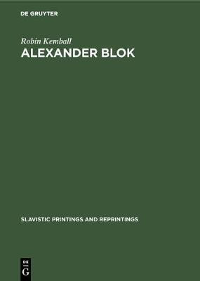 Alexander Blok(English, Hardcover, Kemball Robin)