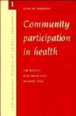 Community Participation in Health(English, Hardcover, Morgan Lynn M.)