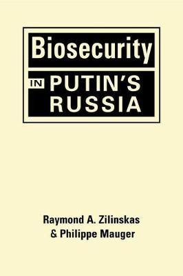 Biosecurity in Putin's Russia(English, Hardcover, Zilinskas Raymond A)