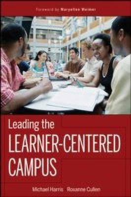Leading the Learner-Centered Campus(English, Hardcover, Harris Michael)