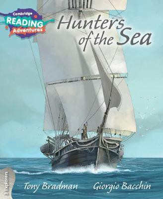 Cambridge Reading Adventures Hunters of the Sea 3 Explorers(English, Paperback, Bradman Tony)