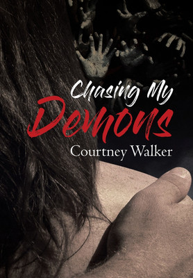 Chasing My Demons(English, Hardcover, Walker Courtney)