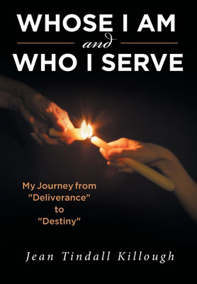 Whose I Am and Who I Serve(English, Hardcover, Killough Jean Tindall)