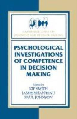Psychological Investigations of Competence in Decision Making(English, Hardcover, unknown)