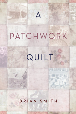 A Patchwork Quilt(English, Paperback, Smith Brian)