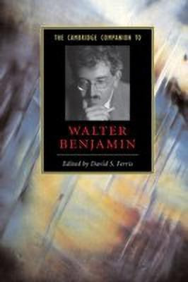 The Cambridge Companion to Walter Benjamin(English, Hardcover, unknown)