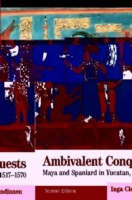 Ambivalent Conquests(English, Paperback, Clendinnen Inga)