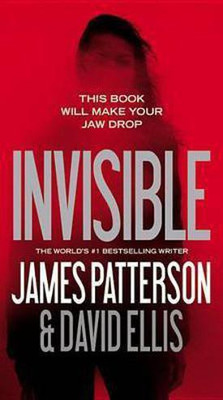 Invisible(English, Paperback, Patterson James)