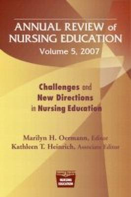 Annual Review of Nursing Education v. 5; Challenges and New Directions in Nursing Education(English, Paperback, unknown)