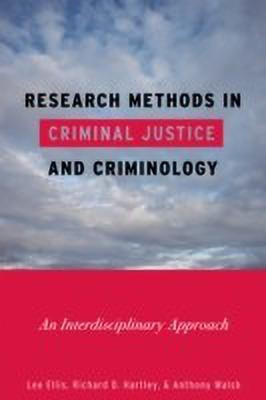 Research Methods in Criminal Justice and Criminology(English, Paperback, Ellis Lee)