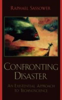 Confronting Disaster(English, Paperback, Sassower Raphael)