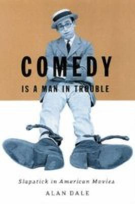Comedy Is A Man In Trouble(English, Hardcover, Dale Alan)