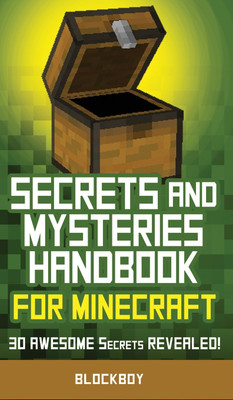 Secrets and Mysteries Handbook for Minecraft(English, Hardcover, Blockboy)