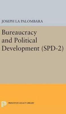 Bureaucracy and Political Development. (SPD-2), Volume 2(English, Hardcover, unknown)