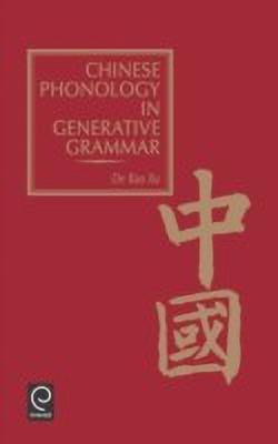 Chinese Phonology in Generative Grammar(English, Hardcover, Bao Xu De)