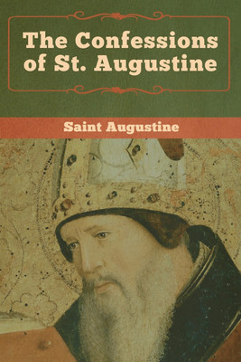 The Confessions of St. Augustine(English, Paperback, Saint Augustine)