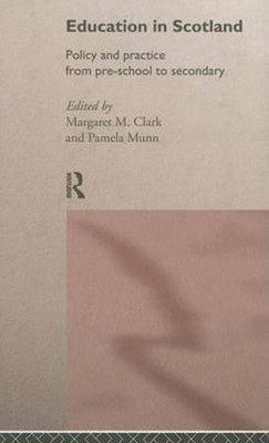 Education in Scotland(English, Electronic book text, Clark Margaret MacDonald Munn Pamela)