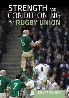 Strength and Conditioning for Rugby Union(English, Paperback, Brannigan Joel)
