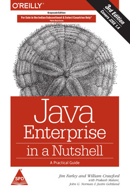 Java Enterprise in a Nutshell, 3e a Practical Guide (Cover J2EE 1.4)(English, Paperback, Farley Jim)