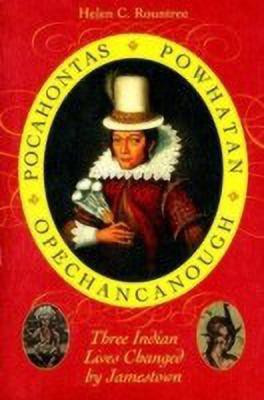 Pocahontas, Powhatan, Opechancanough(English, Paperback, Rountree Helen C.)