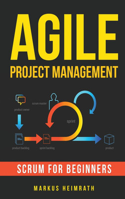 Agile Project Management(English, Hardcover, Heimrath Markus)