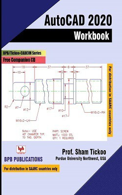 AutoCAD 2020 Work Book(English, Paperback, Tickoo Prof. Sham)