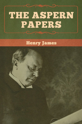 The Aspern Papers(English, Paperback, James Henry)