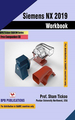 Siemens Nx 2019 Workbook(English, Paperback, Tickoo Prof. Sham)