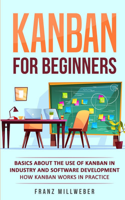 Kanban for Beginners(English, Paperback, Millweber Franz)