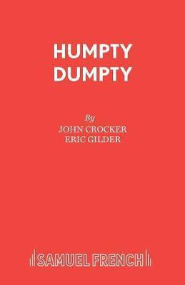 Humpty Dumpty: Pantomime(English, Paperback, Crocker John)