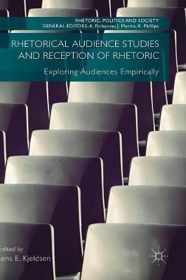 Rhetorical Audience Studies and Reception of Rhetoric(English, Hardcover, unknown)
