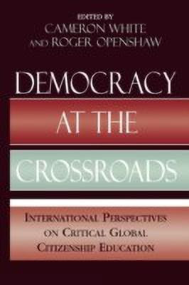 Democracy at the Crossroads(English, Paperback, unknown)