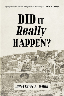 Did It Really Happen?(English, Paperback, Wood Jonathan A)
