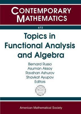 Topics in Functional Analysis and Algebra(English, Paperback, unknown)
