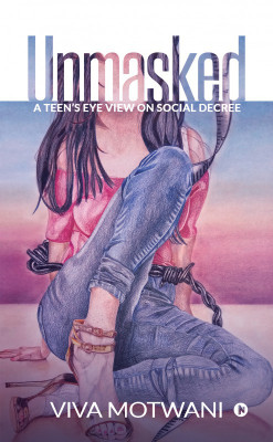 Unmasked(English, Paperback, Viva Motwani)