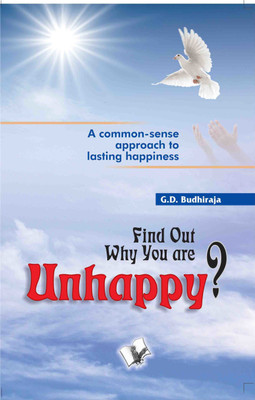 Find Out Why You Are Unhappy(English, Paperback, Budhiraja G.D.)