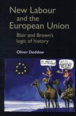 New Labour and the European Union(English, Paperback, Daddow Oliver)