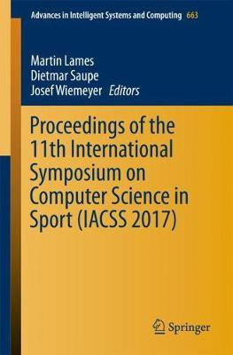Proceedings of the 11th International Symposium on Computer Science in Sport (IACSS 2017)(English, Paperback, unknown)