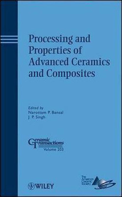 Processing and Properties of Advanced Ceramics and Composites  - Ceramic Transactions(English, Hardcover, unknown)