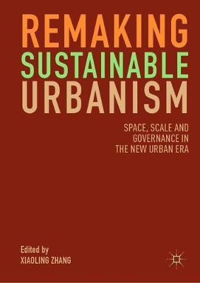 Remaking Sustainable Urbanism(English, Hardcover, unknown)