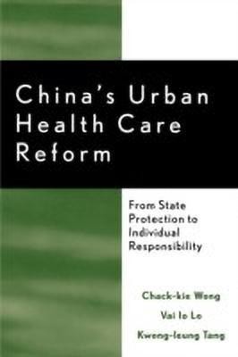 China's Urban Health Care Reform(English, Paperback, Wong Chack-kie)